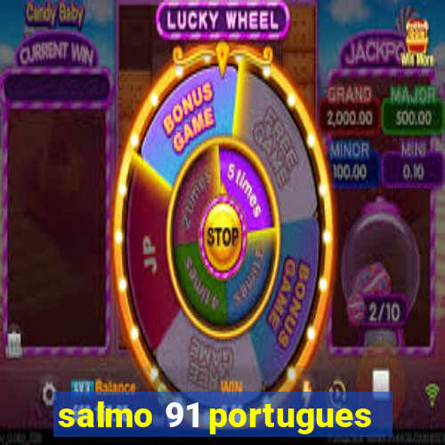 salmo 91 portugues